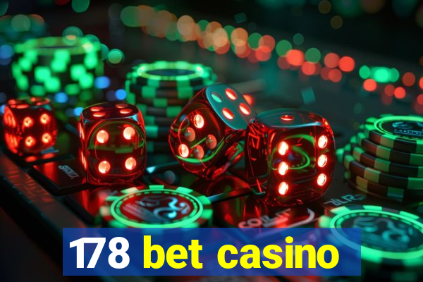 178 bet casino